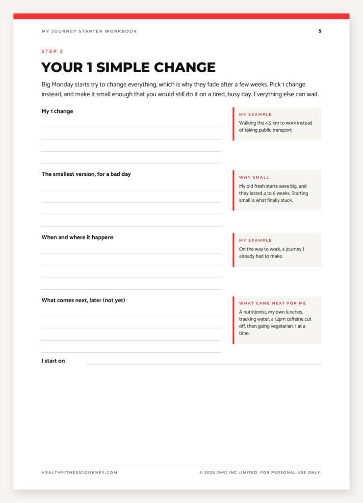 Workbook page: your 1 simple change, with my walking to work example beside each prompt
