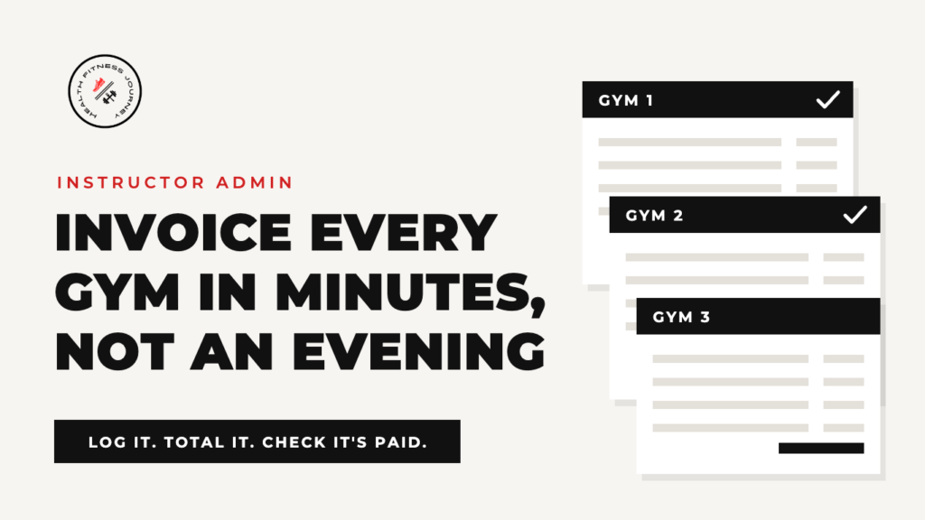How I invoice several gyms as a freelance fitness instructor